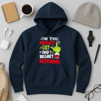 On The Naughty List And I Regret Nothing Hoodie