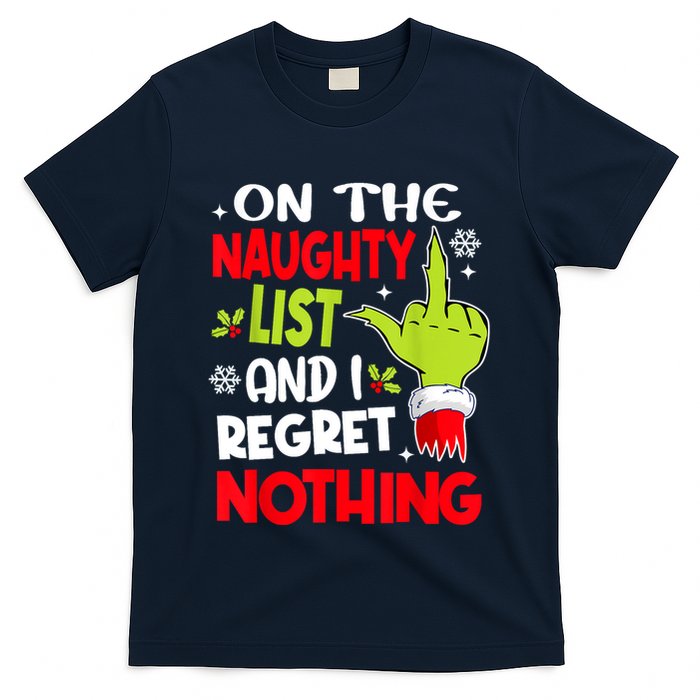 On The Naughty List And I Regret Nothing T-Shirt