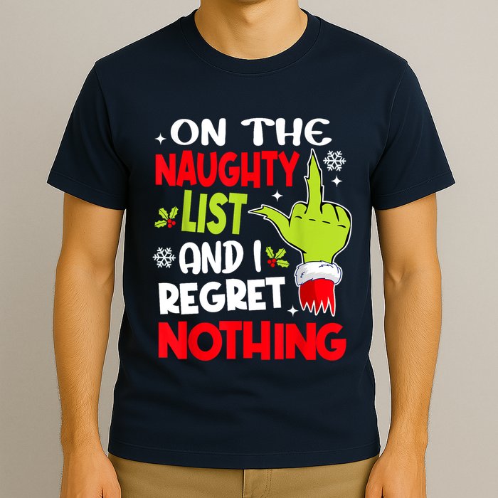 On The Naughty List And I Regret Nothing T-Shirt