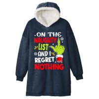 On The Naughty List And I Regret Nothing Hooded Wearable Blanket