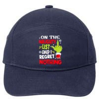 On The Naughty List And I Regret Nothing 7-Panel Snapback Hat