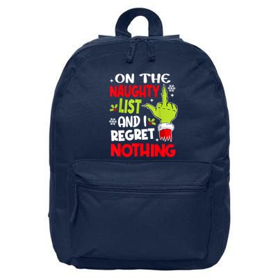 On The Naughty List And I Regret Nothing 16 in Basic Backpack
