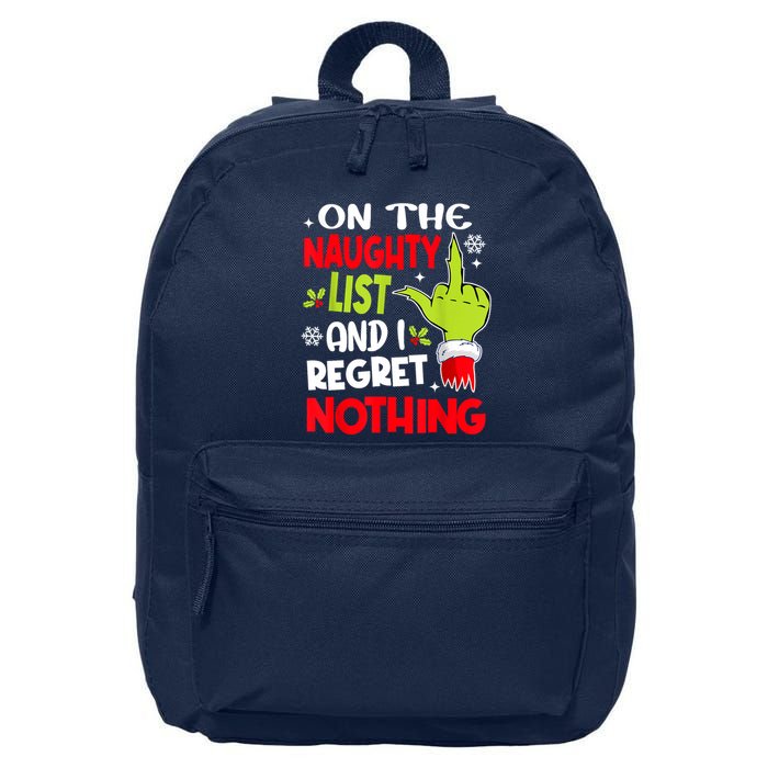 On The Naughty List And I Regret Nothing 16 in Basic Backpack