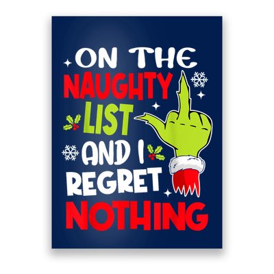 On The Naughty List And I Regret Nothing Poster
