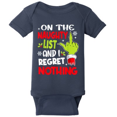 On The Naughty List And I Regret Nothing Baby Bodysuit