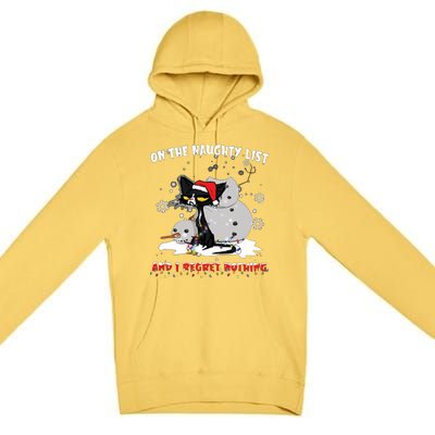 On The Naughty List And I Regret Nothing Gift Premium Pullover Hoodie