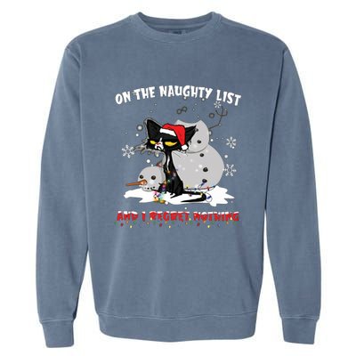 On The Naughty List And I Regret Nothing Gift Garment-Dyed Sweatshirt