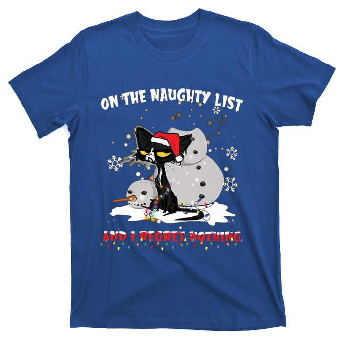 On The Naughty List And I Regret Nothing Gift T-Shirt