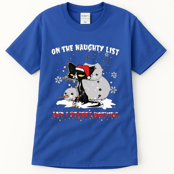 On The Naughty List And I Regret Nothing Gift Tall T-Shirt