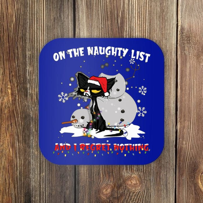 On The Naughty List And I Regret Nothing Gift Coaster