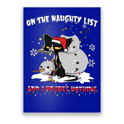 On The Naughty List And I Regret Nothing Gift Poster