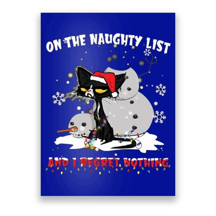 On The Naughty List And I Regret Nothing Gift Poster