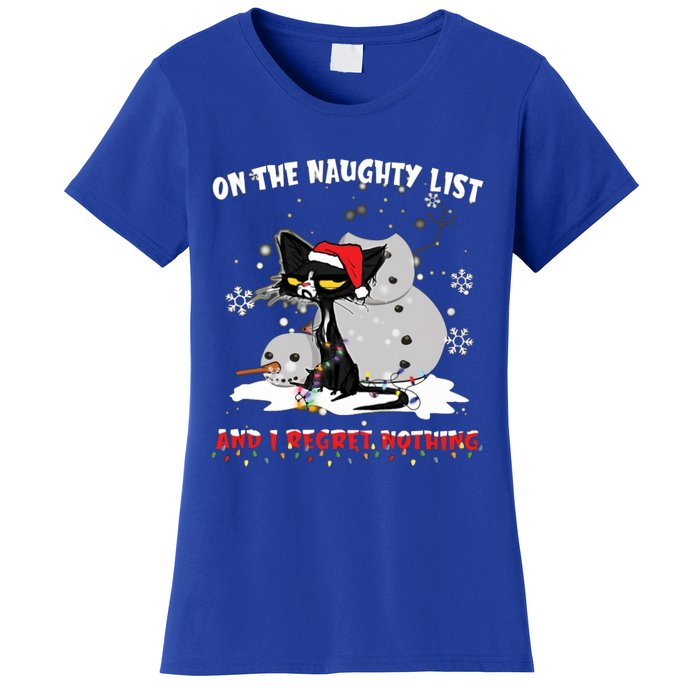 On The Naughty List And I Regret Nothing Gift Women's T-Shirt