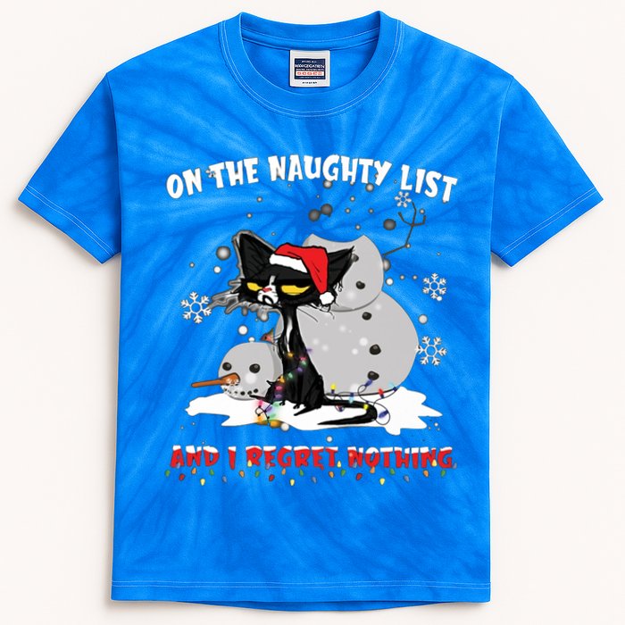 On The Naughty List And I Regret Nothing Gift Kids Tie-Dye T-Shirt