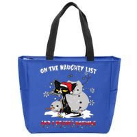 On The Naughty List And I Regret Nothing Gift Zip Tote Bag