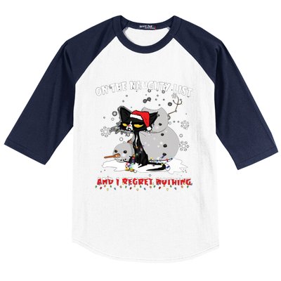 On The Naughty List And I Regret Nothing Gift Baseball Sleeve Shirt