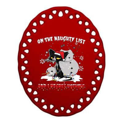 On The Naughty List And I Regret Nothing Gift Ceramic Oval Ornament