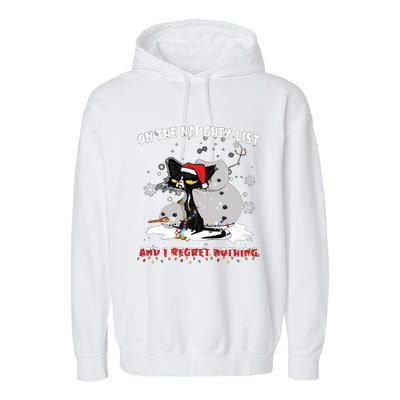 On The Naughty List And I Regret Nothing Gift Garment-Dyed Fleece Hoodie