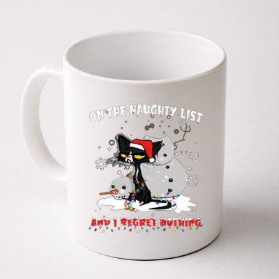 On The Naughty List And I Regret Nothing Gift Coffee Mug