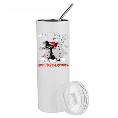 On The Naughty List And I Regret Nothing Gift Stainless Steel Tumbler