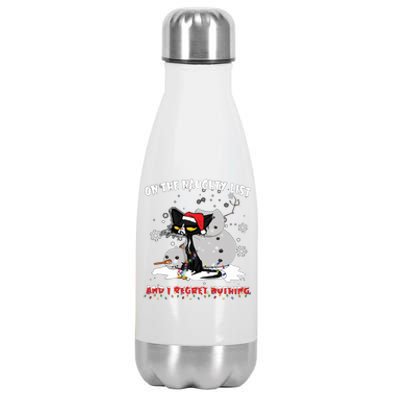 On The Naughty List And I Regret Nothing Gift Stainless Steel Insulated Water Bottle