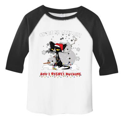 On The Naughty List And I Regret Nothing Gift Toddler Fine Jersey T-Shirt