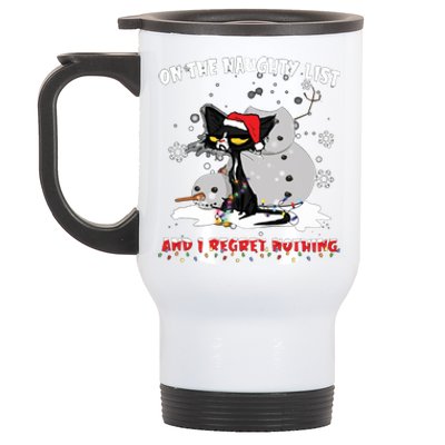 On The Naughty List And I Regret Nothing Gift Stainless Steel Travel Mug