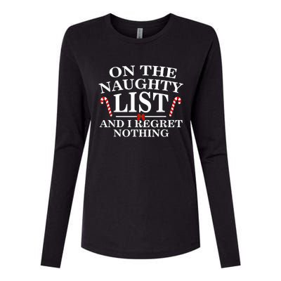 On The Naughty List And I Regret Nothing Funny Xmas Shirt Womens Cotton Relaxed Long Sleeve T-Shirt