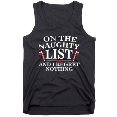 On The Naughty List And I Regret Nothing Funny Xmas Shirt Tank Top
