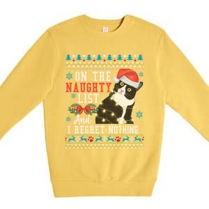 On The Naughty List And I Regret Nothing Cat Christmas Gift Cute Gift Premium Crewneck Sweatshirt