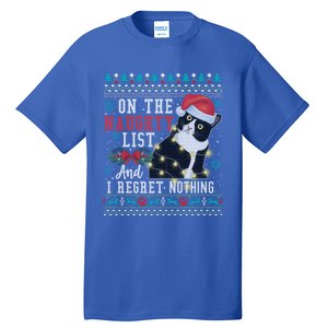 On The Naughty List And I Regret Nothing Cat Christmas Gift Cute Gift Tall T-Shirt