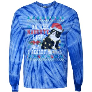 On The Naughty List And I Regret Nothing Cat Christmas Gift Cute Gift Tie-Dye Long Sleeve Shirt