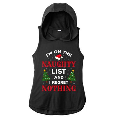 On The Naughty List And I Regret Nothing Gift Ladies PosiCharge Tri-Blend Wicking Draft Hoodie Tank