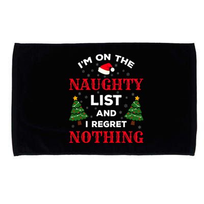 On The Naughty List And I Regret Nothing Gift Microfiber Hand Towel