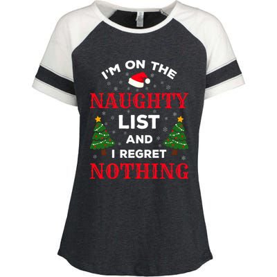 On The Naughty List And I Regret Nothing Gift Enza Ladies Jersey Colorblock Tee