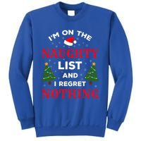 On The Naughty List And I Regret Nothing Gift Sweatshirt