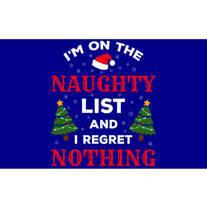 On The Naughty List And I Regret Nothing Gift Bumper Sticker