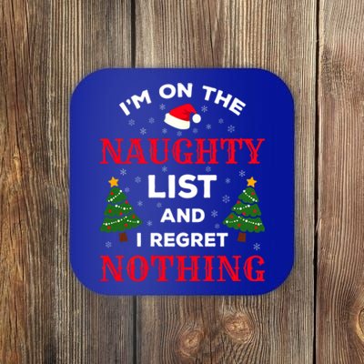 On The Naughty List And I Regret Nothing Gift Coaster