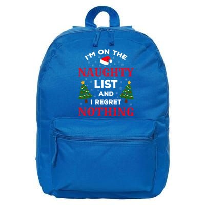 On The Naughty List And I Regret Nothing Gift 16 in Basic Backpack