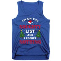 On The Naughty List And I Regret Nothing Gift Tank Top