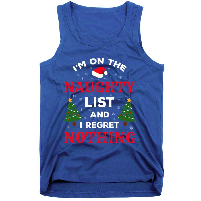 On The Naughty List And I Regret Nothing Gift Tank Top