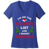 On The Naughty List And I Regret Nothing Gift Women's V-Neck T-Shirt