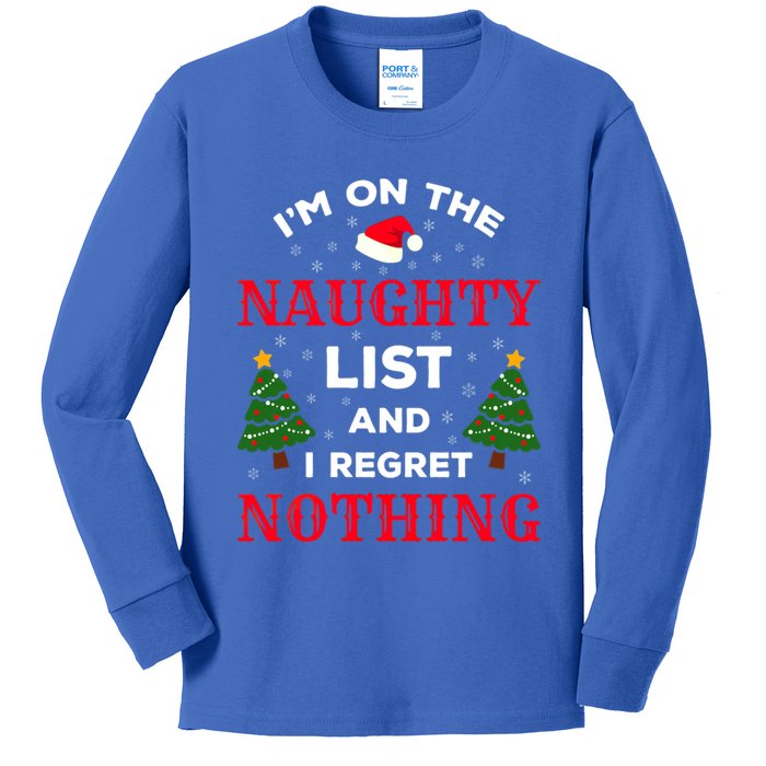 On The Naughty List And I Regret Nothing Gift Kids Long Sleeve Shirt