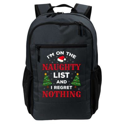 On The Naughty List And I Regret Nothing Gift Daily Commute Backpack