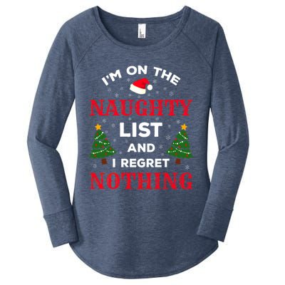 On The Naughty List And I Regret Nothing Gift Women's Perfect Tri Tunic Long Sleeve Shirt