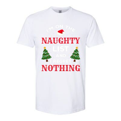 On The Naughty List And I Regret Nothing Gift Softstyle CVC T-Shirt