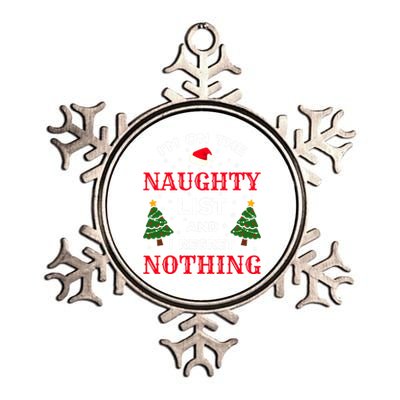 On The Naughty List And I Regret Nothing Gift Metallic Star Ornament