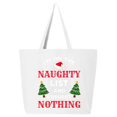 On The Naughty List And I Regret Nothing Gift 25L Jumbo Tote