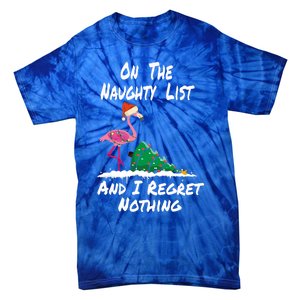 On The Naughty List And I Regret Nothing Flamingo Christmas Cute Gift Tie-Dye T-Shirt