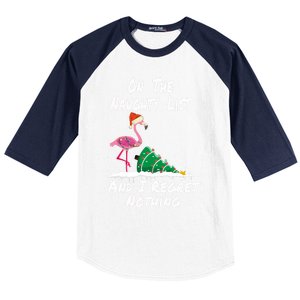 On The Naughty List And I Regret Nothing Flamingo Christmas Cute Gift Baseball Sleeve Shirt